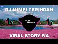 Download Lagu DJ MIMPI TERINDAH TERBARU ( VIRAL STORY ) SLOW BASS 2021