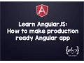 MEAN Stack How to make a production ready angularJS app
