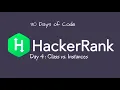 Day 4 Class vs Instances
