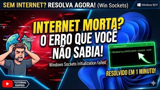 SUA INTERNET CAIU FALHA SOCKET INICIAILIZAÇÃO COMANDO CMD SECRETO PROBLEMA RESOLVIDO