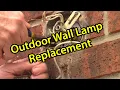 Outdoor Wall Lamp Replacement