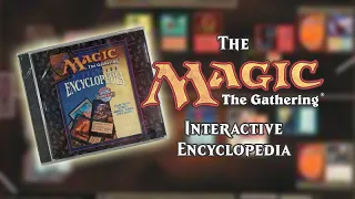 Magic The Gathering Interactive Encyclopedia - WotC s precursor to Gatherer and Magic Online