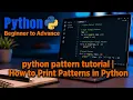 python pattern tutorial How to Print Patterns in Python