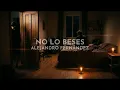 Alejandro Fernández - No Lo Beses (Audio)