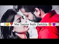 Download Lagu Mai Sapne Nahi Dekhta 🤕🤬 | Love WhatsApp Status | Love Shayari 💖 | Mood off status #shayari