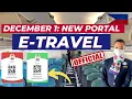 ATTENTION TO ALL PASSENGERS TO THE PHILIPPINES E-TRAVEL THE NEW TRAVEL SYSTEM IS HERE