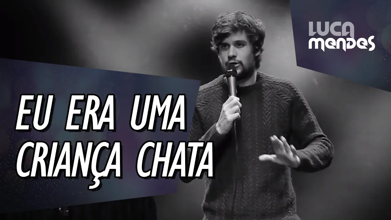 Odeio criança chata - Luca Mendes - Stand up Comedy