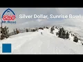 Mt Rose - Main Lodge Return to Silver Dollar to Sunrise Bowl