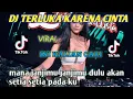 Download Lagu DJ TERLUKA KARENA SEWA REMIX VIRAL TIKTOK TERBARU FULLBASS!!2023 | MANA JANJIMU JANJIMU DULU