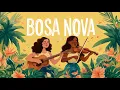Download Lagu Chill Bossa Nova Playlist 2025 - Popular Bossa Nova Covers of Your Favorite Songs - Healing Heart