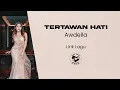 Download Lagu Awdella - Tertawan Hati (Lirik Lagu)