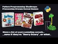 Python Programming Challenge - Processing Cereal Names