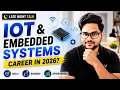 How to Become an Embedded systems IoT Engineer in 2026