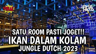 dj jungle dutch terbaru 2023 ikan dalam kolam full bass