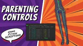 Parenting Controls with Python in Maya Maya Python Tutorial