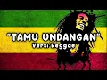 Lagu Tamu Undangan Versi Reggae Ska 2025 🎶