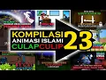 Download Lagu KOMPILASI 23 - Animasi CulapCulip