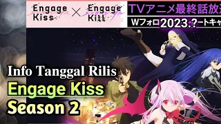 tanggal rilis engage kiss season 2 ada character baru