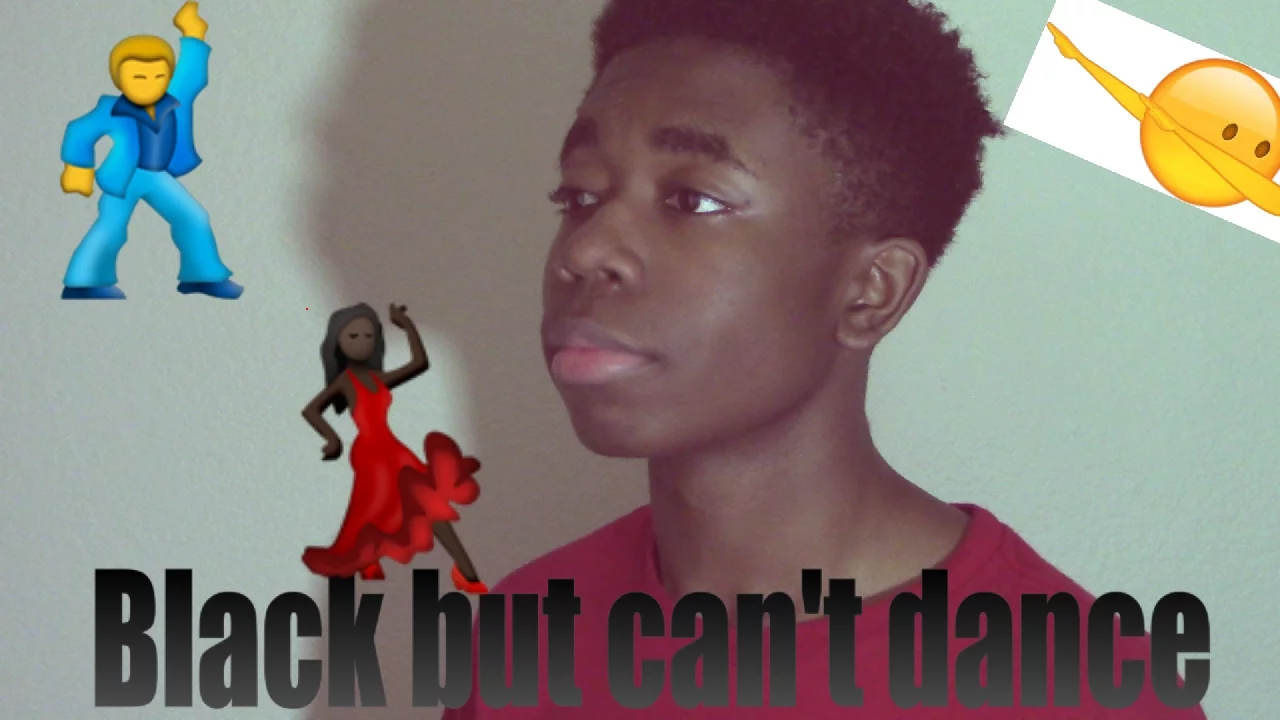 Black but can't dance