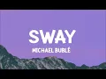 Michael Buble - Sway