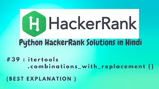 Hackerrank itertools combinations - with