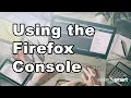Using the Firefox Console