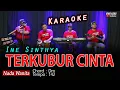 Download Lagu TERKUBUR CINTA KARAOKE - INE SINTHYA