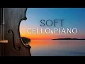 Lagu Soft Cello \u0026 Piano – Calm Classical Pieces | Satie, Schubert, Fauré...