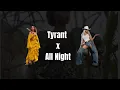 Download Lagu ALL NIGHT x TYRANT | Beyonce ( Lyrics)