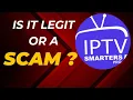 Unveiling IPTV Smarters Pro Legit or Scam Get inside Look Alternative to ILML TV