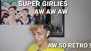 Malaysian React to Super Girlies - Aw Aw Aw