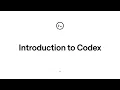 Getting started with Codex
