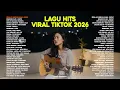 Lagu Lagu Hits Viral Tiktok 2026 — Lagu Pop Indo Terbaru 2026🍃 | Lagu Santai Buat Kerja🤍🎧 by Valovadinata