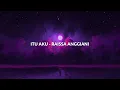 Download Lagu ITU AKU - RAISSA ANGGIANI (LIRIK)