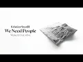 Kristian Stanfill - We Need People (Audio)
