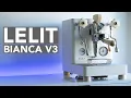 LELIT BIANCA V3 - A Near Perfect Blend Of Technology Tradition