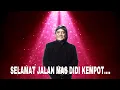 Download Lagu SELAMAT JALAN MAS DIDI KEMPOT....SAYA BERDUKA