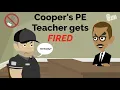 Download Lagu Cooper's PE Teacher gets Fired