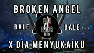 Download DJ BROKEN ANGEL TERBARU 2021 X DIA MENYUKAIKU X BALE BALE ~ ( PANJI REMIXER ) MP3