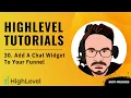 GoHighLevel Tutorial For Beginners - 30 How To Add Chat Widget To Your Funnel