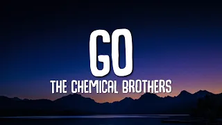 The Chemical Brothers - Go