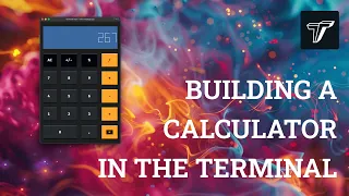 Building a calculator in the terminal - Textual tutorial