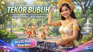 tekor bubuh widi widiana versi dj remix dj bali terbaru 2025 kumpulan lagu bali
