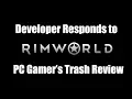 Rimworld Developer Responds to PC Gamer s Trash Review