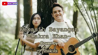 Download Cakra Khan - Kekasih Bayangan II Cover by Aviwkila MP3