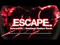 Weird Genius - Escape (feat. Emily Sie) | Breakbeat Stadium Remix - Rahman[OR]