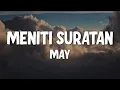 Download Lagu May - Meniti Suratan (Lyric Video) Best Audio