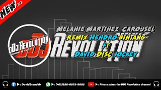 Download DJ Melanie Martinez - Carousel || HENDRO BINTANG FT DDJ Revolution MP3