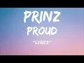 Download Lagu Prinz - Proud (Lyrics)
