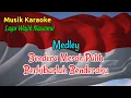Download Lagu KARAOKE - BENDERA MERAH PUTIH \u0026 BERKIBARLAH BENDERAKU (MEDLEY) - LAGU WAJIB NASIONAL